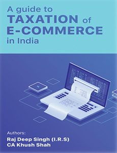 A guide to taxation of E-commerce in India